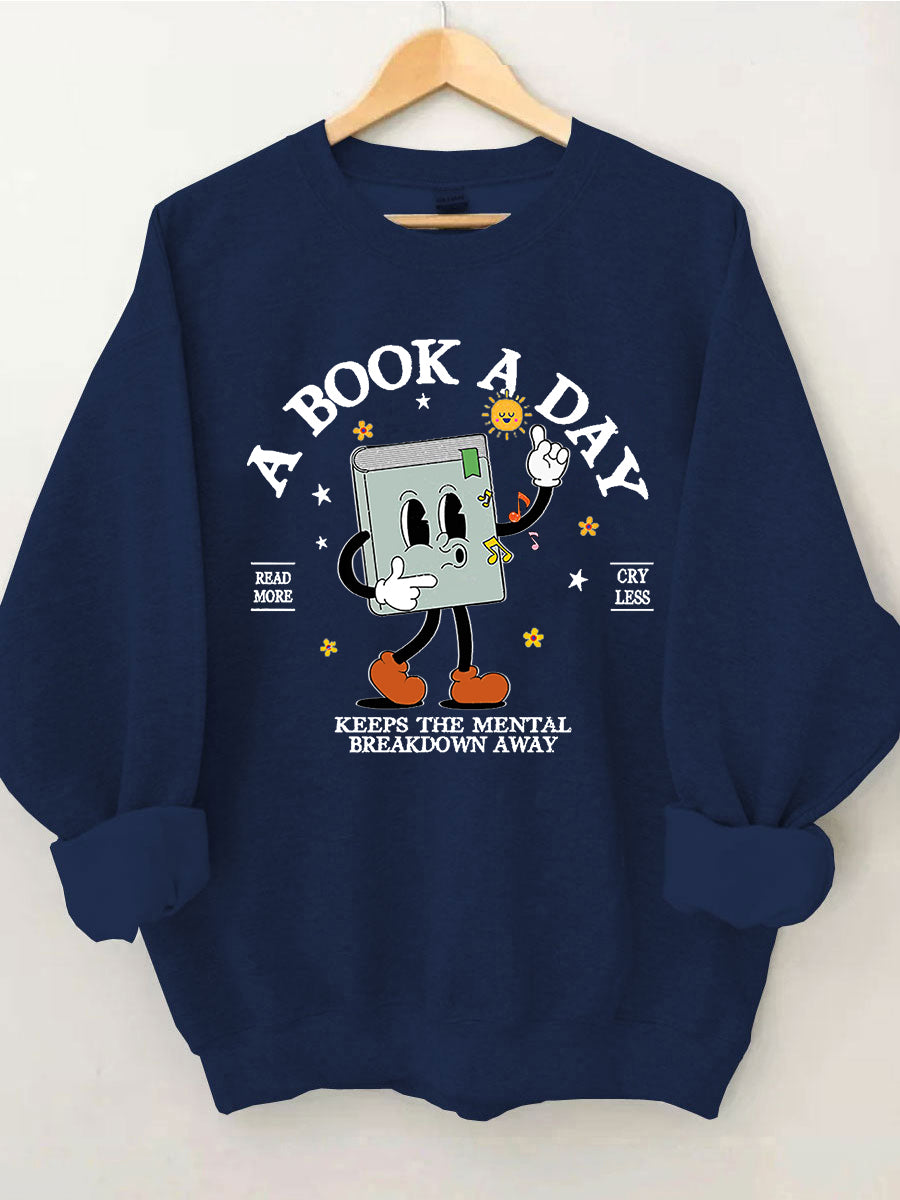 A Book A Day Sweatshirt