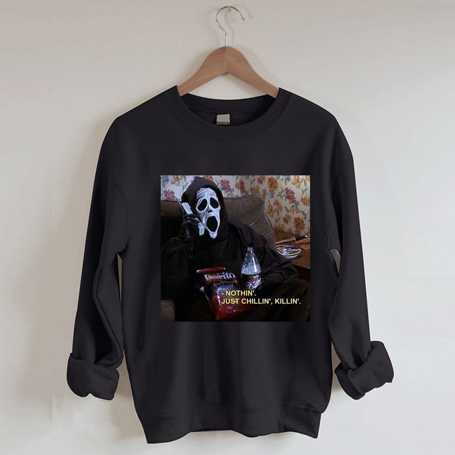 Nothin' Chillin Killin Horror Sweatshirt
