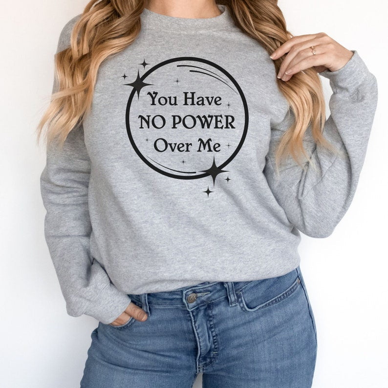 Labyrinth You Have No Power Over Me Sweatshirt