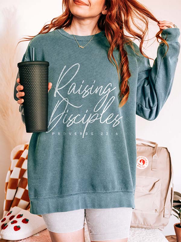 Raising Disciples Religious Sweatshirt